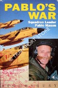 Pablo's War by MASON, Squadron Leader Pablo